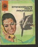 Stenografie Fara Profesor - Sfintescu Margareta