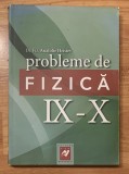 Probleme de fizica pentru clasele IX - X de Anatolie Hristev, 2012