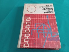 UTILAJUL ȘI TEHNOLOGIA LUCRĂRILOR DIN ZIDĂRIE, MOZAIC ȘI FAIANȚĂ / I. DAVIDESCU / 1977 *9