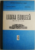 Limba engleza. Manual pentru anul IV de studiu &ndash; Georgiana Farnoaga, Doris Bunaciu (coperta putin uzata)