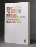 The quantum universe: everything that can happen does happen/ Cox, J. Forshaw