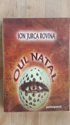 Oul natal cu autograf- Ion Jurca Rovina foto