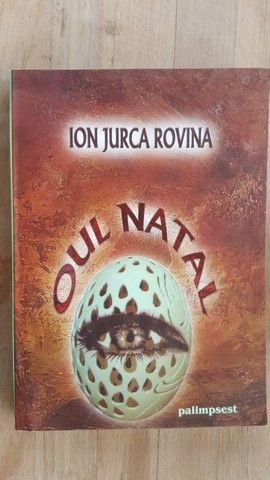 Oul natal cu autograf- Ion Jurca Rovina
