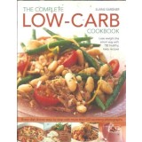 The complete low-carb cookbook - Elaine Gardner