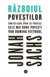 Razboiul povestilor: Cum cei care spun (si traiesc) cele mai bune povesti vor domina viitorul, Black Button Books