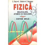 FIZICA MOLECULARA, ATOMICA SI NUCLEARA. SISTEM GRILA PENTRU BACALAUREAT SI CONCURSURI DE ADMITERE-OCTAVIAN -261295