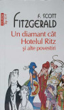 UN DIAMANT CAT HOTELUL RITZ SI ALTE POVESTIRI-FRANCIS SCOTT FITZGERALD