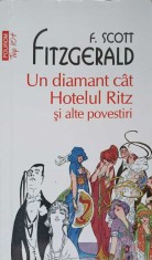UN DIAMANT CAT HOTELUL RITZ SI ALTE POVESTIRI-FRANCIS SCOTT FITZGERALD-310624