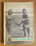 Carte pentru tineri - T. Stoica, Adriana Deculescu, C. Păunescu
