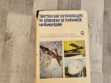 Dictionar cronologic al stiintei si tehnicii universale - Stefan Balan,etc