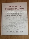 The Startup Owner&#039;s Manual / Manualul de pornire al antreprenorului, vol.1, 2012
