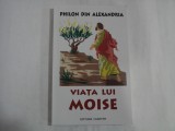 VIATA LUI MOISE - PHILON DIN ALEXANDRIA