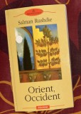 Salman Rushdie - Orient, Occident