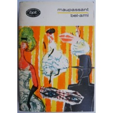 Bel-Ami &ndash; Guy de Maupassant