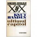 Knut Hamsun - Ultimul capitol - 113680