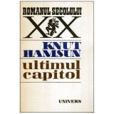 Knut Hamsun - Ultimul capitol - 113680