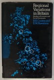 REGIONAL VARIATIONS IN BRITAIN , STUDIES IN ECONOMIC AND SOCIAL GEOGRAPHY by B.E. COATES and E.W. RAWSTRON , 1971