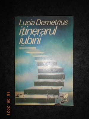 LUCIA DEMETRIUS - ITINERARUL IUBIRII foto