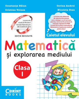 Matematică și explorarea mediului. Caietul elevului pentru clasa I foto