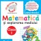 Matematică și explorarea mediului. Caietul elevului pentru clasa I