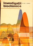 Investigatii Biochimice, Gh. Nuta, C. Busneag, 1976, Editura Didactica si Pedagogica, Chimie, Coperta Cartonata
