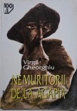 Nemuritorii de la Agapia &ndash; Virgil Gheorghiu