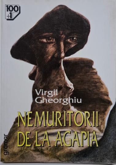 Nemuritorii de la Agapia &ndash; Virgil Gheorghiu