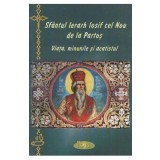 Sfantul ierarh Iosif cel Nou de la Partos - Viata, Minunile Si Acatistul