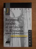 Regimul juridic al strainilor in Romania, strainul persoana fizica - Madalina Virginia Antonescu