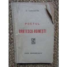 POETUL BRATESCU-VOINESTI - D. CARACOSTEA