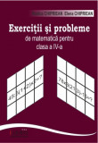 Exercitii si probleme de matematica pentru clasa a IV a - Rodica CHIPRIEAN, Elena CHIPRIEAN