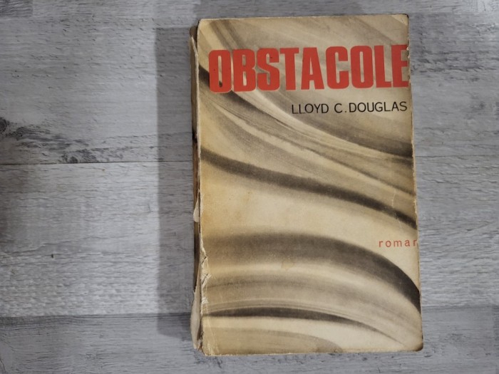 Obstacole de Lloyd C.Douglas