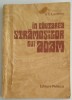 In cautarea stramosilor lui Adam - Povestirile unui arheolog, V.E. Lariciov, Editura Politica, 1968, Istorie, Arheologie