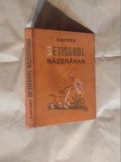 V.SUTEEV - BETISORUL NAZDRAVAN vezi descriere