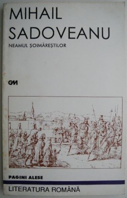 Neamul Soimarestilor &amp;ndash; Mihail Sadoveanu foto