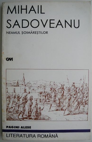 Neamul Soimarestilor &ndash; Mihail Sadoveanu