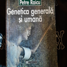 Petre Raicu - Genetica generala si umana