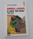 Lucian Leustean Romania si Ungaria in cadrul Noii Europe 1920 - 1923