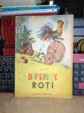 V. SUTEEV - DIFERITE ROTI * ILUSTRATII : AUTORUL , 1956