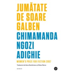 Jumatate de soare galben &ndash; Chimamanda Ngozi Adichie