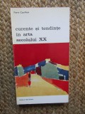 Curente si tendinte in arta secolului XX &ndash; Pierre Courthion