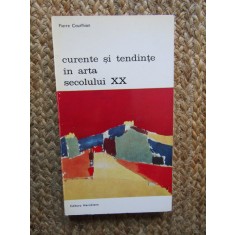 Curente si tendinte in arta secolului XX &ndash; Pierre Courthion