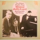 Vinil New Orleans Rhythm Kings &lrm;&ndash; Mister Jelly Lord featuring Jelly Roll (VG+)