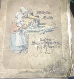 CRT11DE Carte Veche Povesti Wilhelm Busch Germana / Antique Children Book German - Lustige Bilder-Geschichten fur Kinder Retro