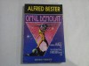 OMUL DEMOLAT - Alfred BESTER