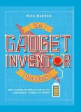 The Gadget Inventor Handbook | Mike Warren