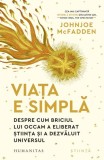 Viața e simplă - Paperback brosat - Humanitas