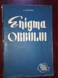 Enigma orbului- I. Zaicescu