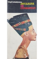 Virgil Bradateanu - Intalnire cu capodopera (Editia: 1973) foto