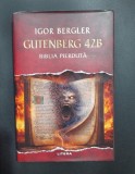 Gutenberg 42B. Biblia pierduta - Igor Bergler